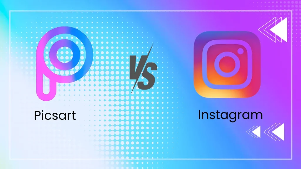 Picsart Mod APK vs. Instagram Mod APK